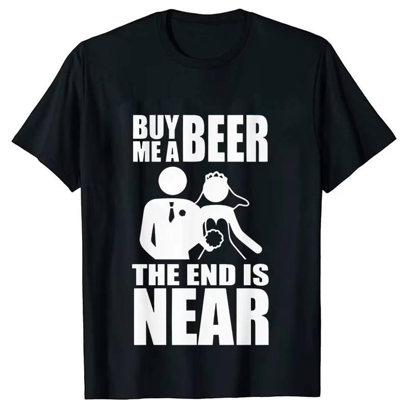 Buy Me A Beer The End Is Near  - đánh giá và giá Men'S Fashion Near Me